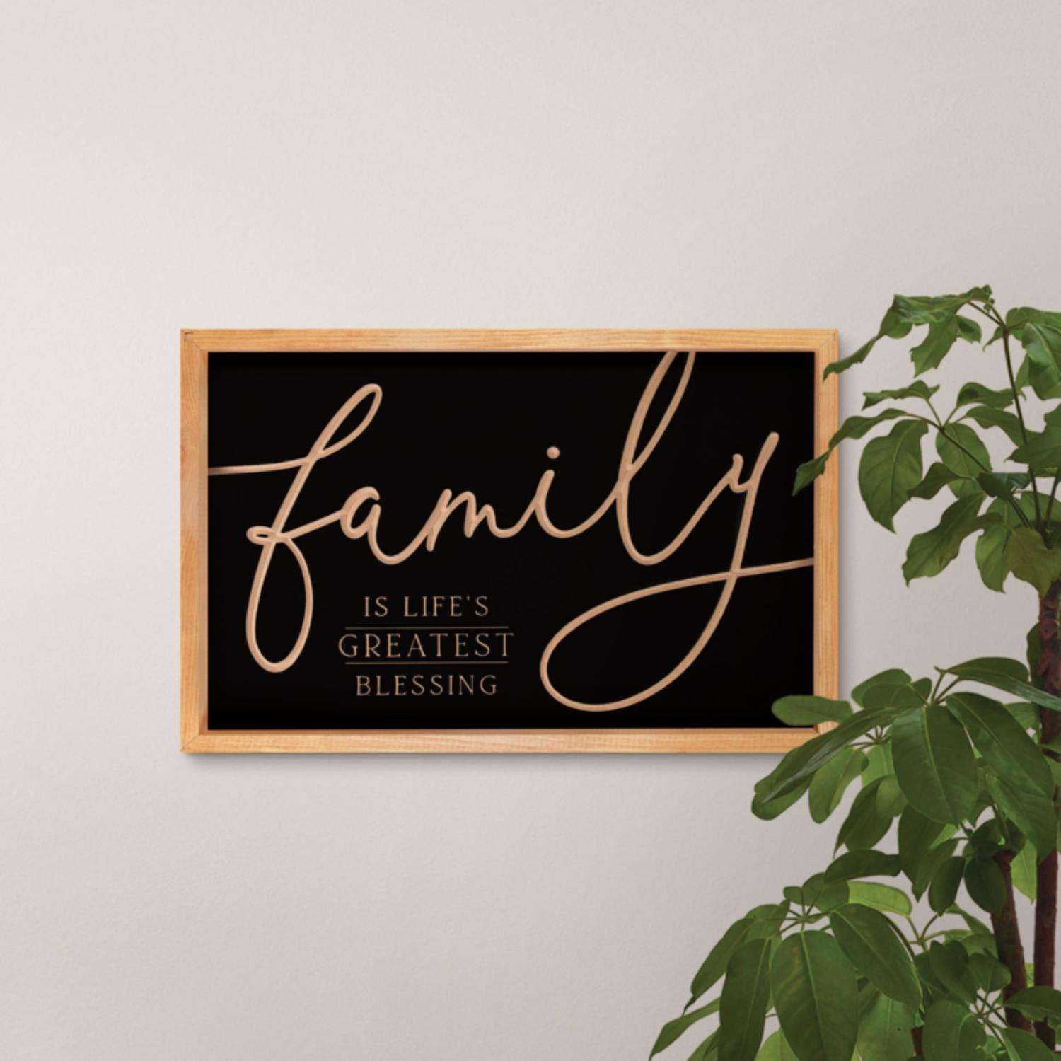  P. Graham Dunn Family Is Life's Greatest Blessing 15.75 In. H X 2 In. W X 24.25 In. L Black Wood Wal