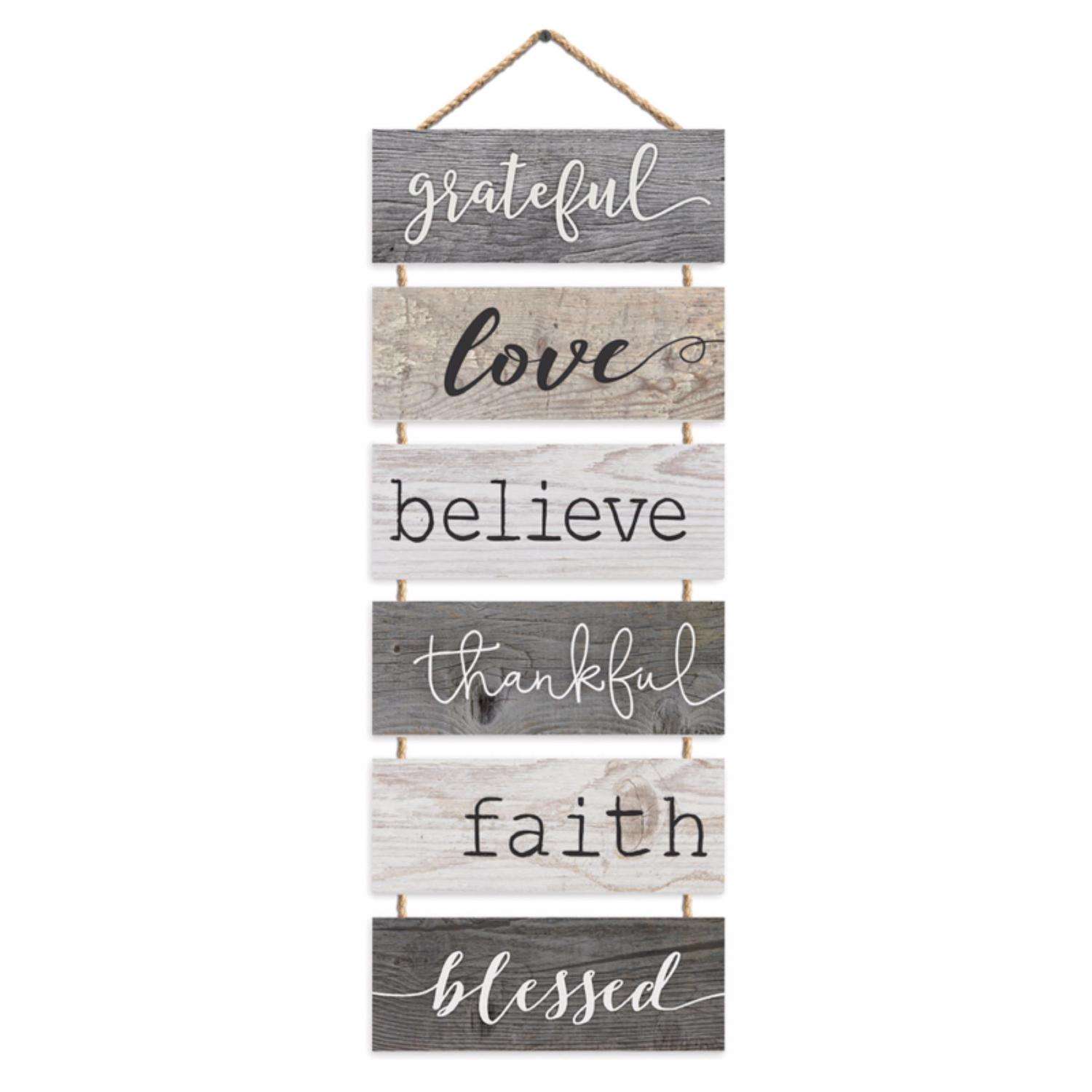 P. Graham Dunn 26 In. H X 0.5 In. W X 10 In. L Multicolor Wood Grateful, Love Believe, Thankful, Fai